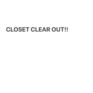 ITS CLOSET CLEAR OUT TIME!!!